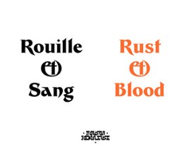 Rouille & Sang // Rust & Blood Image