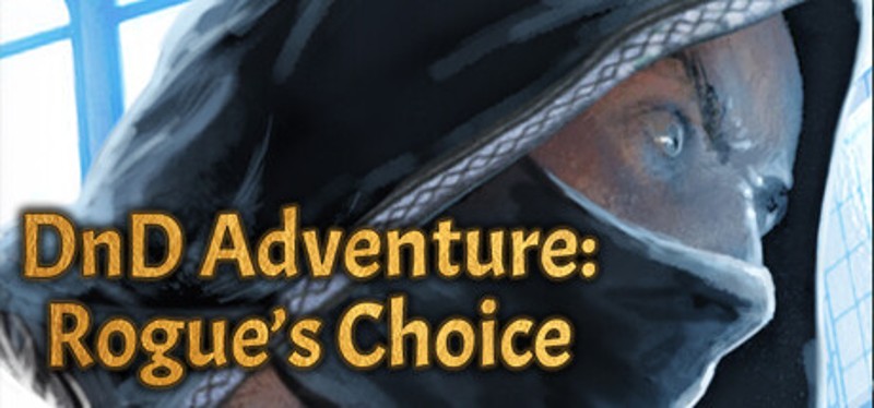 DnD Adventure: Rogue's Choice Game Cover