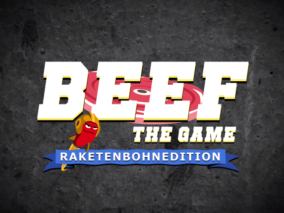 BEEF - THE GAME: Raketenbohnedition Game Cover