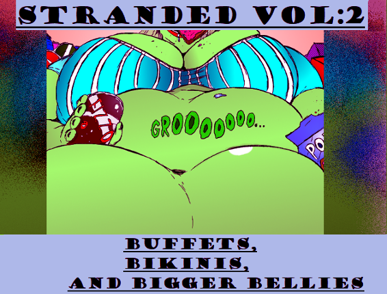 Stranded Volume 2:Buffets, Bikinis, and Bigger Bellies Game Cover