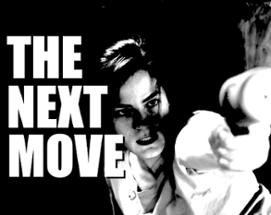 The Next Move Image