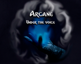 Arcane: Under the Voice Image