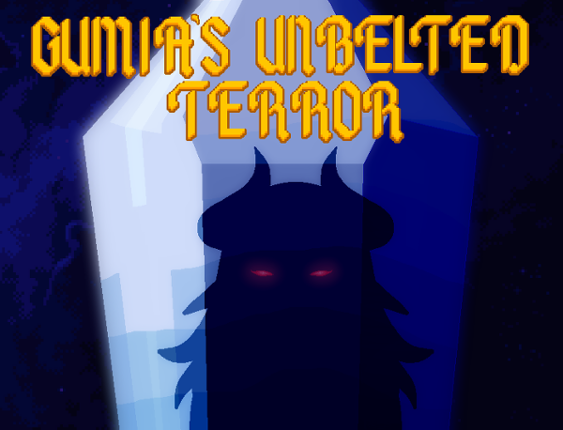 Gumia's Unbelted Terror Game Cover