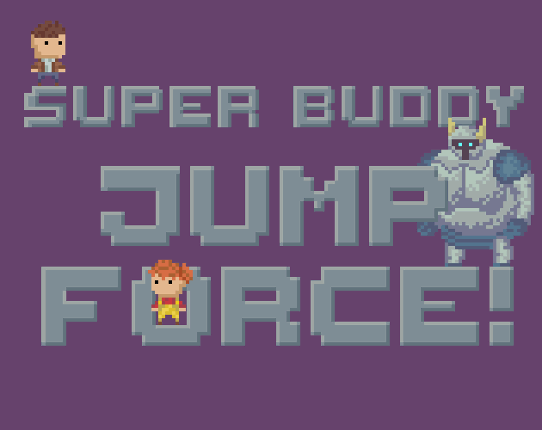 Super Buddy Jump Force! Game Cover