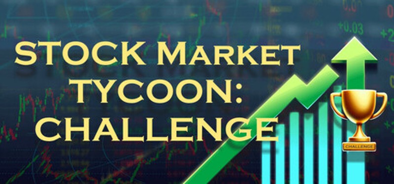 Stock Market Tycoon: Challenge Game Cover