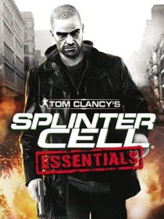 Tom Clancy's Splinter Cell: Essentials Game Cover