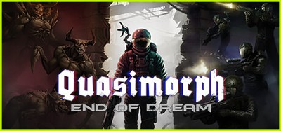 Quasimorph: End of Dream Image