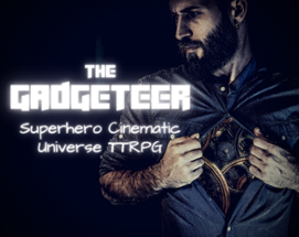 The Gadgeteer - Superhero Cinematic Universe TTRPG Image