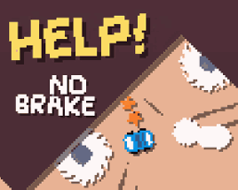 HELP NO BRAKE Image