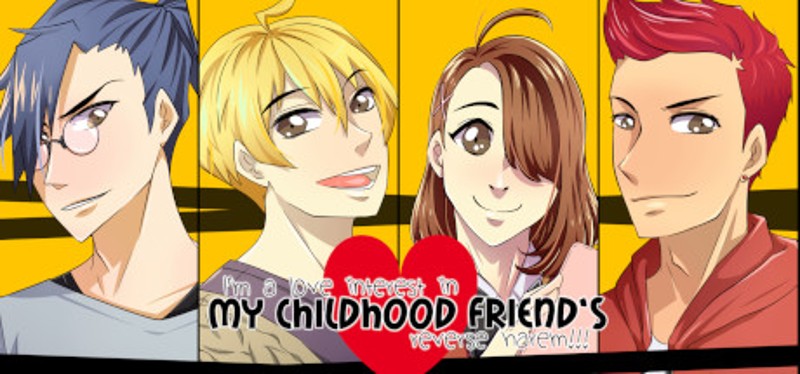 I'm a love interest in my childhood friend's reverse harem!!! Game Cover
