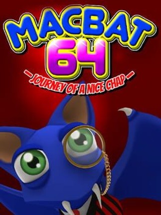 Macbat 64: Journey of a Nice Chap Game Cover
