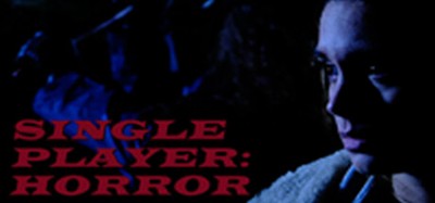 Single Player: Horror Image