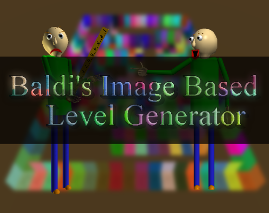 Baldi's Image Based Level Generator Game Cover