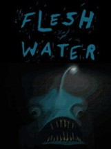 Flesh Water Image