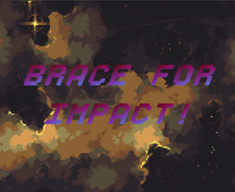 Brace for Impact! Image