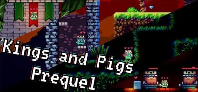 Kings and Pigs Prequel Image