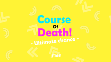 Course Of Death - Multiplayer Version Image