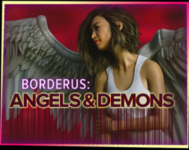 Borderus: Angels & Demons Image