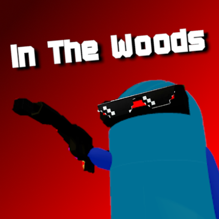 In The Woods Game Cover