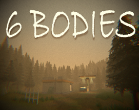 6 Bodies (Prologue) Image