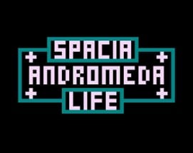 Spacia: Andromeda Life Image