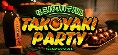 Takoyaki Party Survival Image