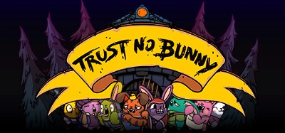 Trust No Bunny Image