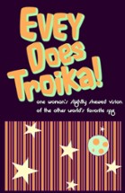 Evey Does Troika! Image