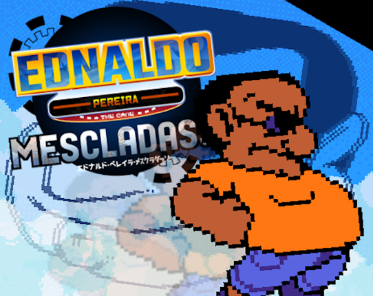 Ednaldo Pereira: Mescladasso Game Cover