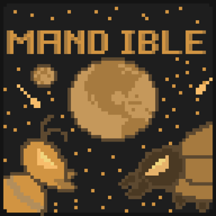 Mandible 2020 Game Cover