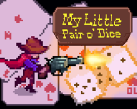 My Little Pair o’ Dice Image