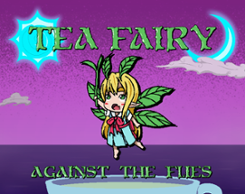 Tea Fairy Against The Flies Image