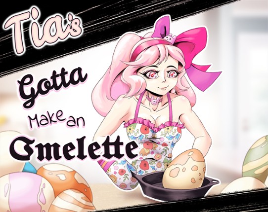 Tia's Gotta Make an Omelette Game Cover