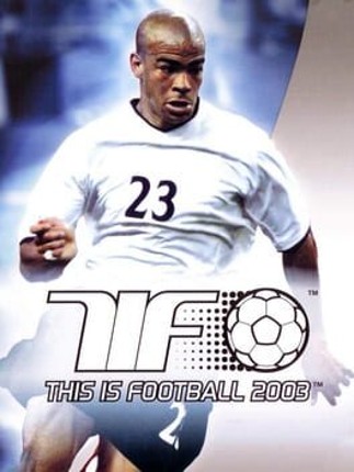 This Is Football 2003 Game Cover