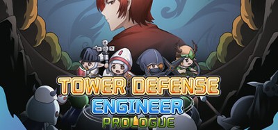 Tower Defence Engineer:Prologue Image