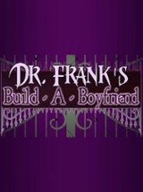 Dr. Frank's Build a Boyfriend Image