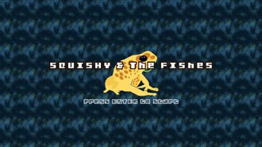 Squishy and the Fishes Image