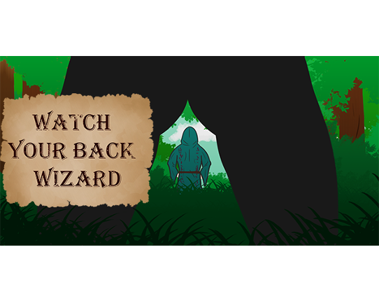 Watch your back, Wizard. Game Cover