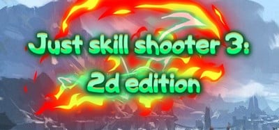 Just skill shooter 3: 2d edition Image