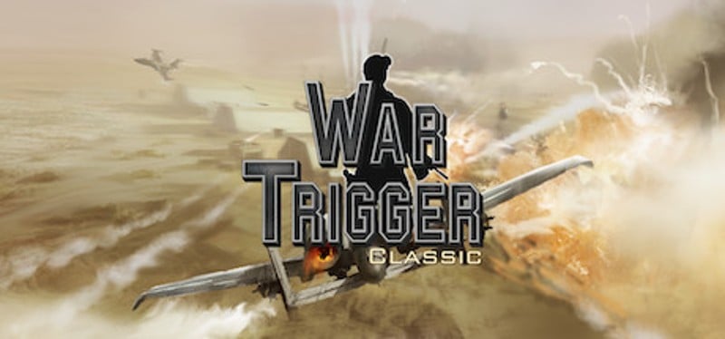 War Trigger Classic Game Cover