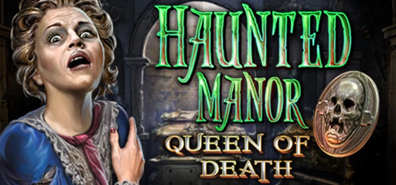 Haunted Manor: Queen of Death Collector's Edition Game Cover