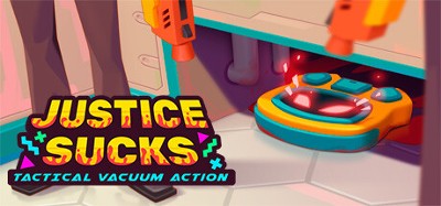 JUSTICE SUCKS: Tactical Vacuum Action Image