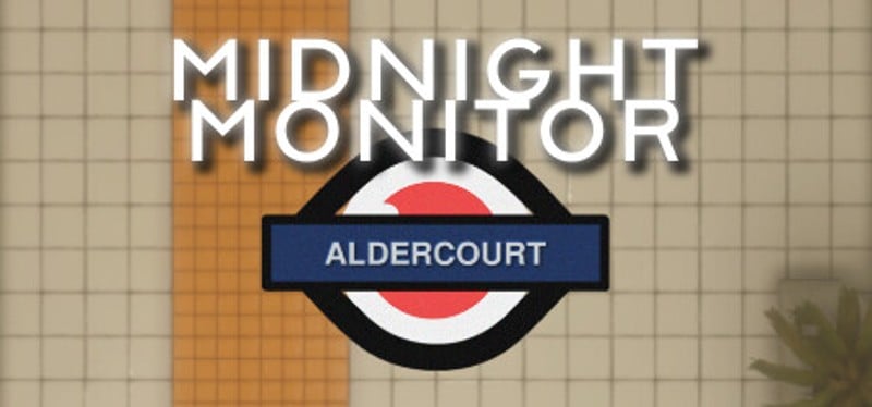 Midnight Monitor: Aldercourt Game Cover