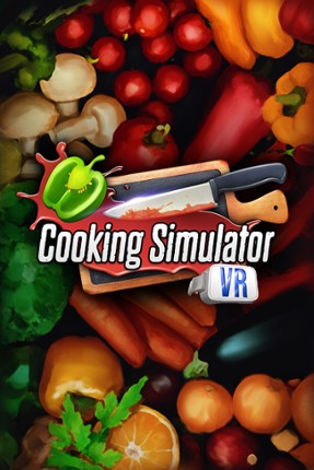 Cooking Simulator VR Game Cover