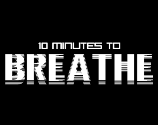 Ten Minutes To Breathe Game Cover