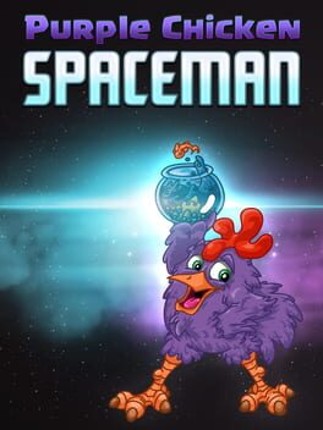 Purple Chicken Spaceman Game Cover