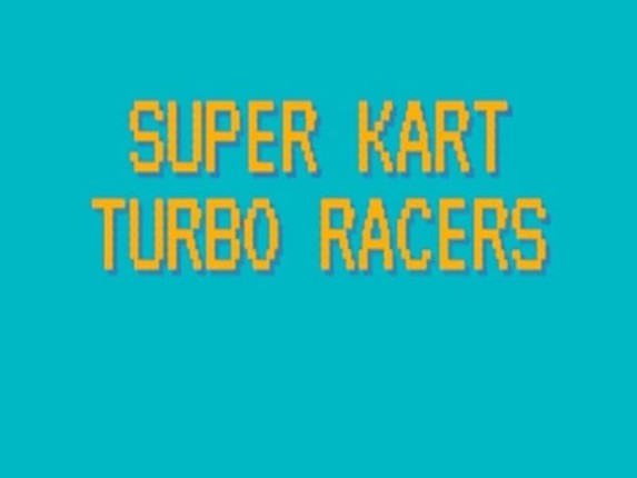 Super Kart Turbo Racers Game Cover