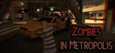 Zombies in Metropolis Image