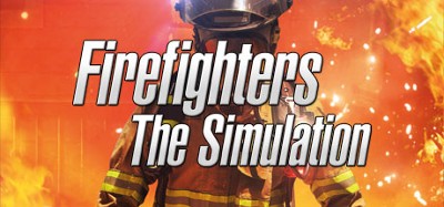 Firefighters: The Simulation Image