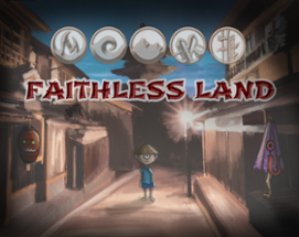 Faithless Land Image